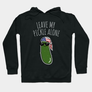 Leave My Pickle Alone Funny American Pickle Hoodie